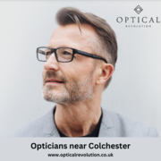 Opticians near Colchester